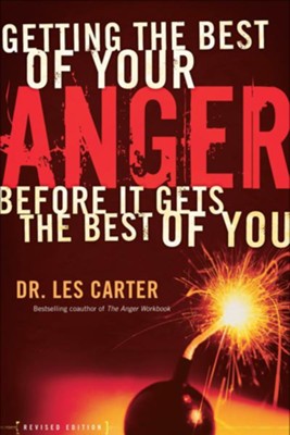 Cover of Getting the Best of Your Anger: Before It Gets the Best of You / Revised - eBook