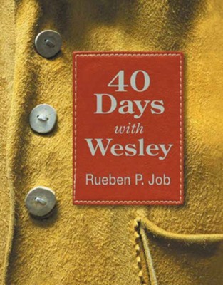 Cover of 40 Days with Wesley: A Daily Devotional Journey
