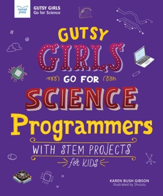 Cover of Gutsy Girls Go For Science: Programmers
