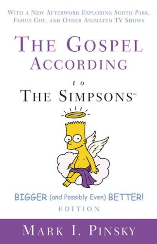 Cover of The Gospel according to The Simpsons, Bigger and Possibly Even Better! Edition