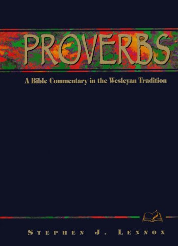 Cover of Proverbs: A Bible Commentary in the Wesleyan Tradition