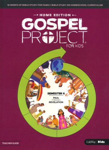 Cover of Gospel Project Home Edition Teacher Guide Semester 6