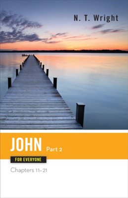 Cover of John for Everyone, Part 2: Chapters 11-21 - eBook