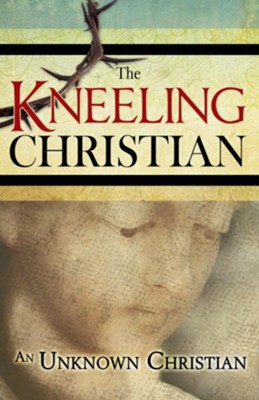 Cover of The Kneeling Christian - eBook