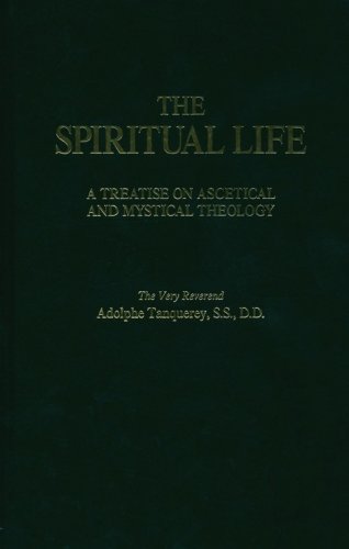 Cover of The Spiritual Life: A Treatise on Ascetical and Mystical Theology