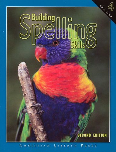 Cover of Building Spelling Skills Book 4, Second Edition, Grade 4