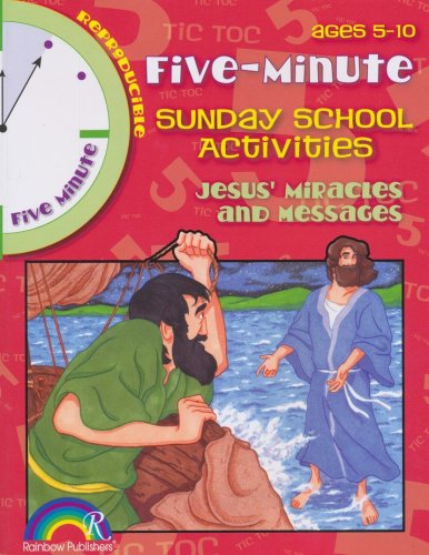 Cover of 5 Minute Sunday School Activities: Jesus' Miracles and Messages