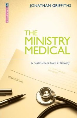 Cover of Ministry Medical, The: A health-check from 2 Timothy - eBook