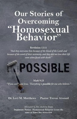 Cover of Our Stories of Overcoming Homosexual Behavior