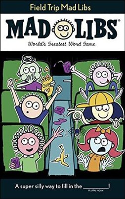 Cover of Field Trip Mad Libs