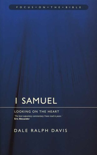 Cover of 1 Samuel: Looking on the Heart (Focus on the Bible)
