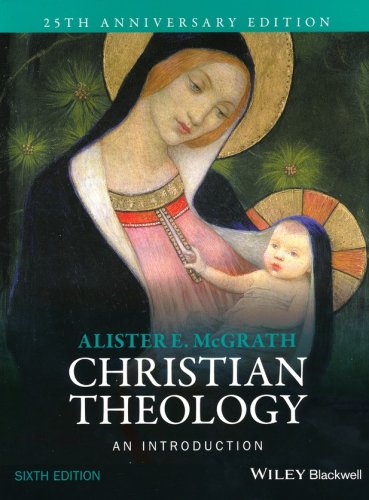 Cover of Christian Theology: An Introduction, Sixth Edition