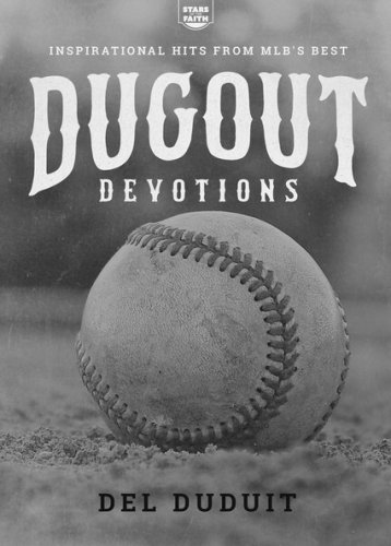 Cover of Dugout Devotions: Inspirational Hits From MLB's Best