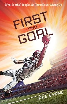 Cover of First and Goal: What Football Taught Me About Never Giving Up - eBook