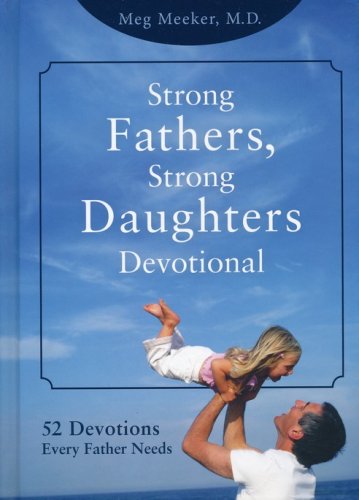 Cover of Strong Fathers, Strong Daughters Devotional