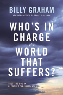 Cover of Who's In Charge of a World That Suffers?: Trusting God in Difficult Circumstances - eBook
