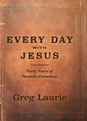 Cover of Every Day With Jesus: Forty Years of Favorite Devotions - eBook