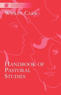 Cover of Handbook of Pastoral Studies, a - Learning and Practising Christian Ministry