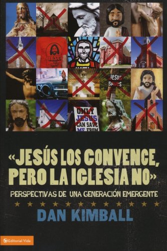 Cover of ellos les agrada Jesús pero no la iglesia, They Like Jesus but Not the Church