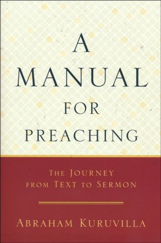 Cover of A Manual for Preaching: The Journey from Text to Sermon