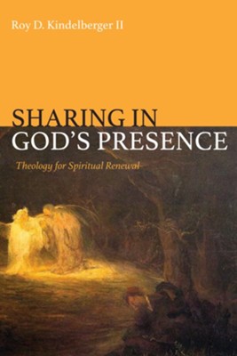 Cover of Sharing in God's Presence: Theology for Spiritual Renewal - eBook