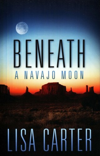 Cover of Beneath A Navajo Moon