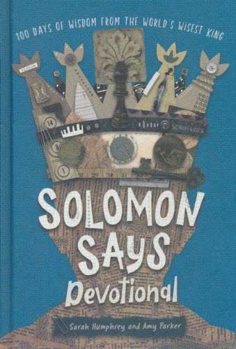 Cover of Solomon Says: 100 Days of Wisdom from the World's Wisest King