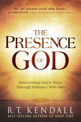 Cover of The Presence of God: Discovering God's Ways Through Intimacy With Him
