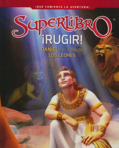 Cover of Rugir!: Daniel y el foso de los leones (Superbook: Roar!, Daniel and the Lions' Den) Hardcover