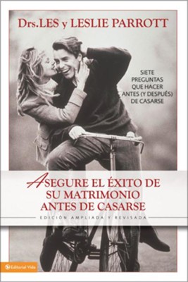 Cover of Asegure el exito de su matrimonio: Siete preguntas que hacer antes (y despues) de casarse - eBook