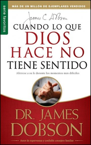 Cover of Cuando lo que Dios Hace no Tiene Sentido, Edicion de Bolsillo (When God Doesn't Make Sense, Pocket Edition)