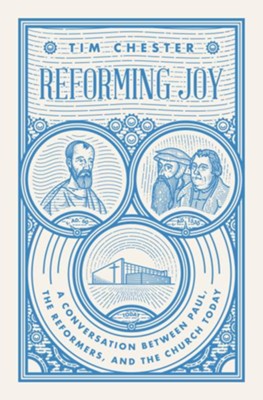 Cover of Reforming Joy: A Conversation between Paul, the Reformers, and the Church Today - eBook