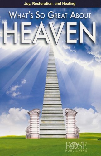 Cover of What's So Great About Heaven, Pamphlet - 5 Pack