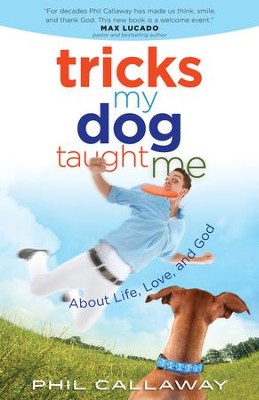 Cover of Tricks My Dog Taught Me: About Life, Love, and God - eBook
