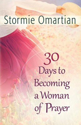 Cover of 30 Days to Becoming a Woman of Prayer - eBook