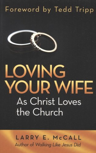 Cover of Loving Your Wife as Christ Loves the Church