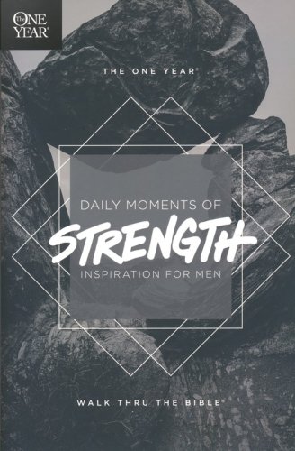 Cover of The One-Year Daily Moments of Strength: Inspiration for Men