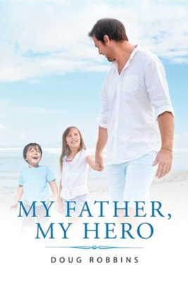 Cover of My Father, My Hero