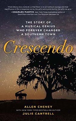 Cover of Crescendo: The True Story of a Musical Genius Who Forever Changed a Southern Town, Unabridged Audiobook on CD