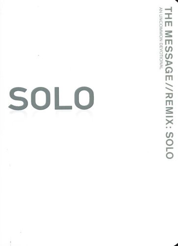 Cover of The Message: Solo - An Uncommon Devotional