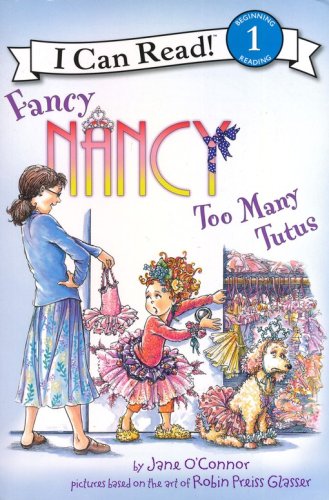 Cover of Fancy Nancy: Too Many Tutus