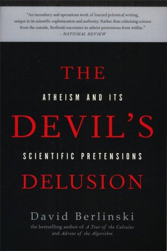 Cover of The Devil's Delusion: Atheism and Its Scientific Pretensions