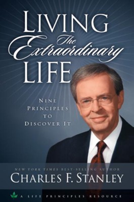 Cover of Living the Extraordinary Life: 9 Principles to Discover It - eBook