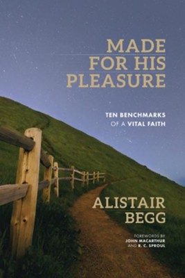 Cover of Made for His Pleasure: Ten Benchmarks of a Vital Faith - eBook