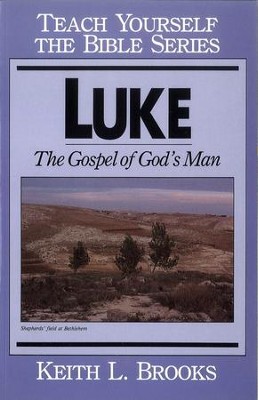 Cover of Luke- Teach Yourself the Bible Series: Gospel of God's Man / Digital original - eBook