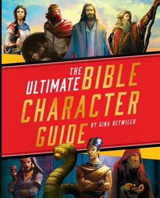 Cover of The Ultimate Bible Character Guide - eBook