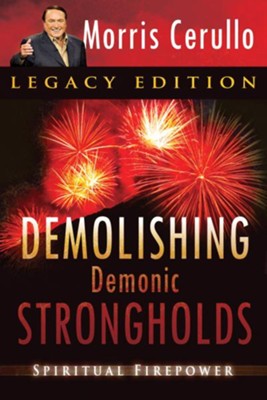 Cover of Demolishing Demonic Strongholds: Spiritual Firepower - eBook