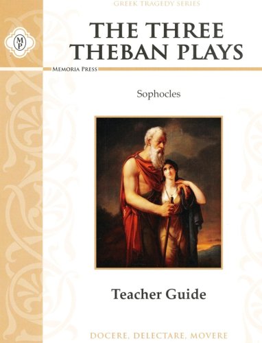 Cover of The Three Theban Plays Memoria Press Teacher Guide