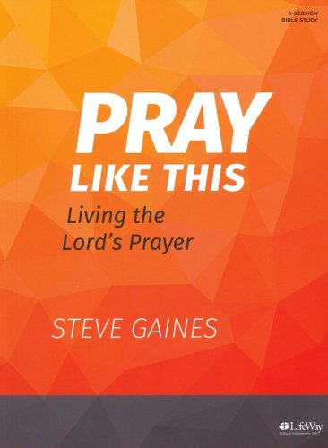 Cover of Pray Like This, Bible Study Book