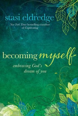 Cover of Becoming Myself: Embracing God's Dream of You - eBook